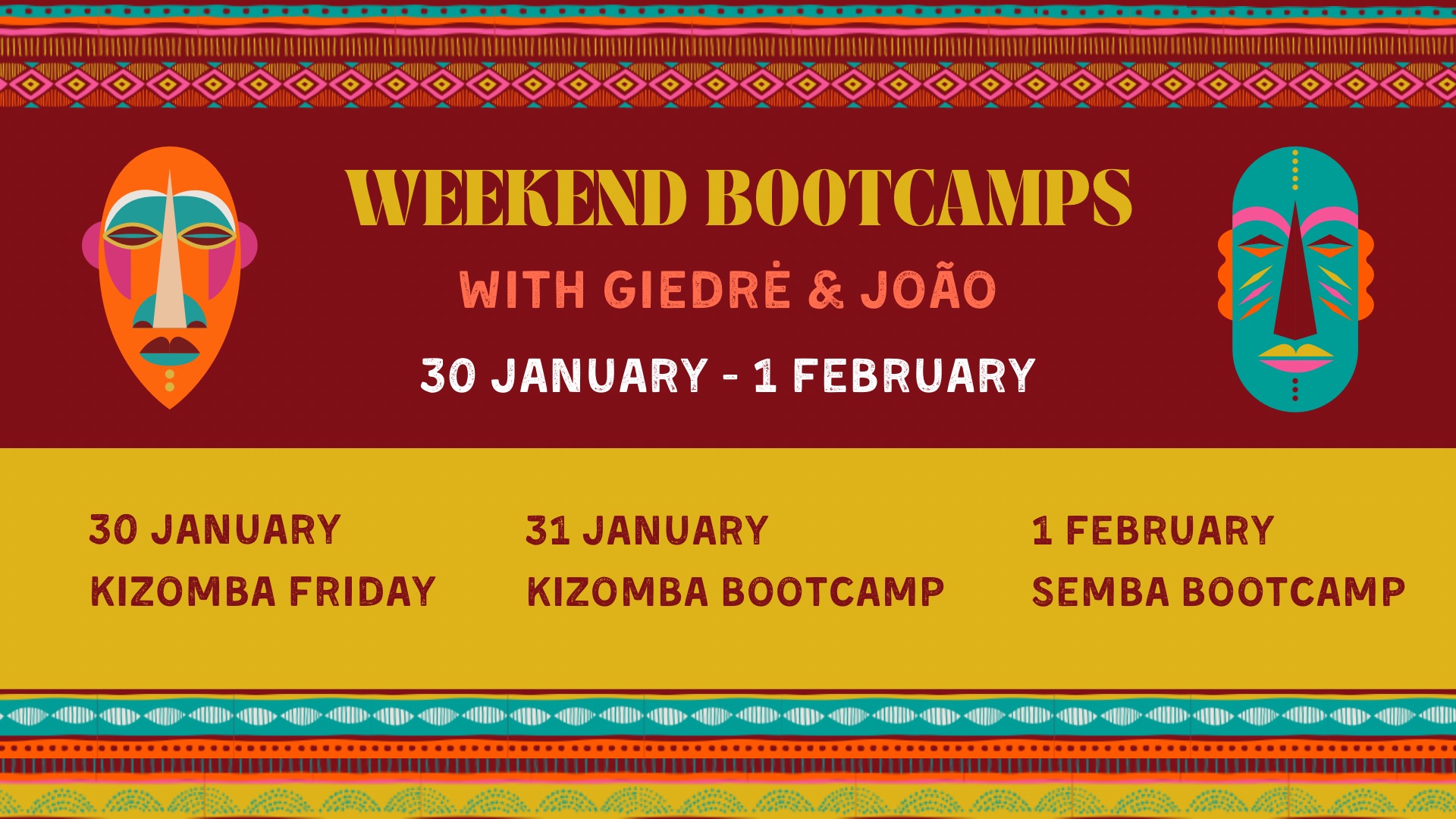 Weekend bootcamps with Joao & Giedre 30 Jan-1 Feb 2026